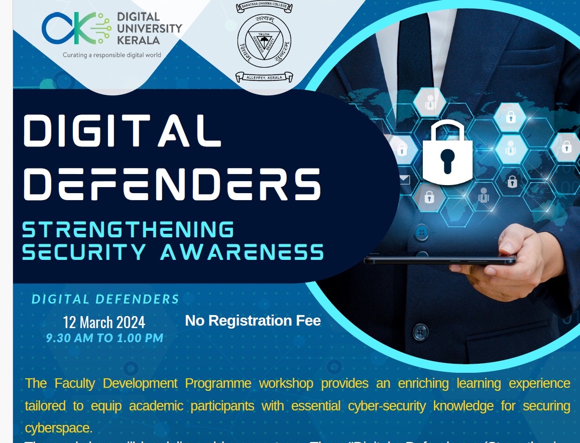 Faculty Development Programme : Digital Defenders (Strengthening Security Awareness)